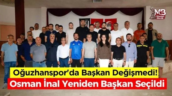 Bucak Belediye Oğuzhanspor'da Osman İnal Yeniden Başkan