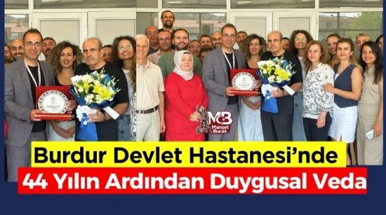 Burdur Devlet Hastanesi'nde Duygusal Veda