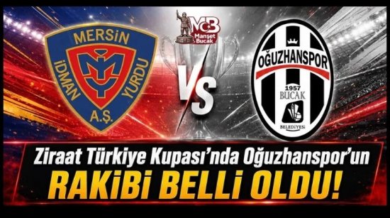 Ziraat Türkiye Kupası’nda Oğuzhanspor’un Rakibi Belli Oldu