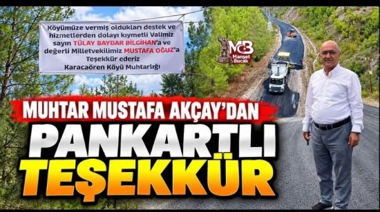 MUHTAR MUSTAFA AKÇAY’DAN PANKARTLI TEŞEKKÜR