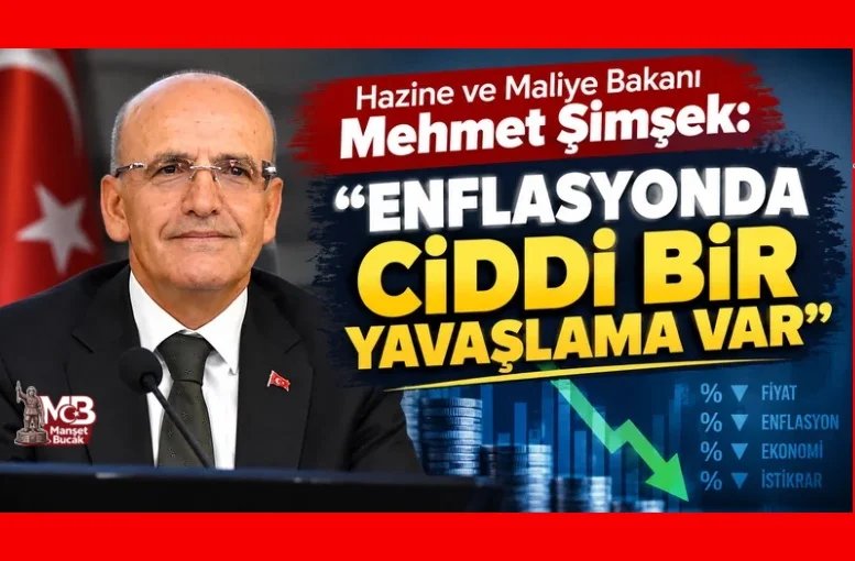 Bakan Şimşek’den Dikkat Çeken Açıklama: Enflasyon Düşüyor