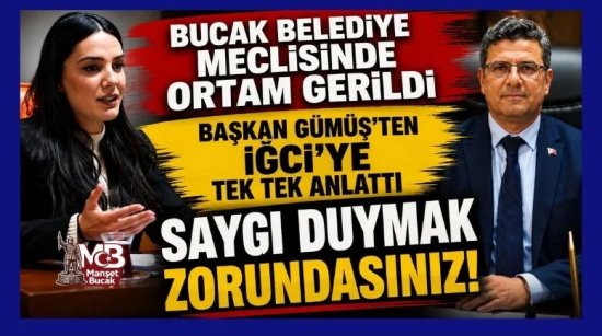 Bucak Belediye Meclisi’nde Tansiyon Yükseldi! Başkan Gümüş’ten MHP’li İğci’ye Cevap
