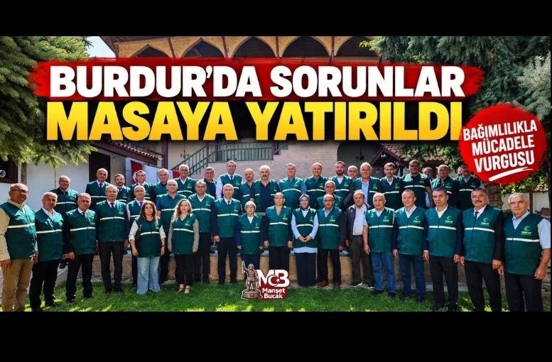 Burdur’da Sorunlar Masaya Yatırıldı: Bağımlılıkla Mücadele Vurgusu