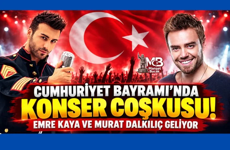 Cumhuriyet Bayramı’nda Konser Coşkusu! Emre Kaya ve Murat Dalkılıç Geliyor