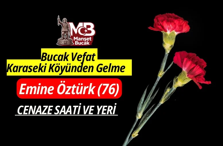 Karaseki Köyünden Gelme Emine Öztürk (76) Vefat Etmiştir