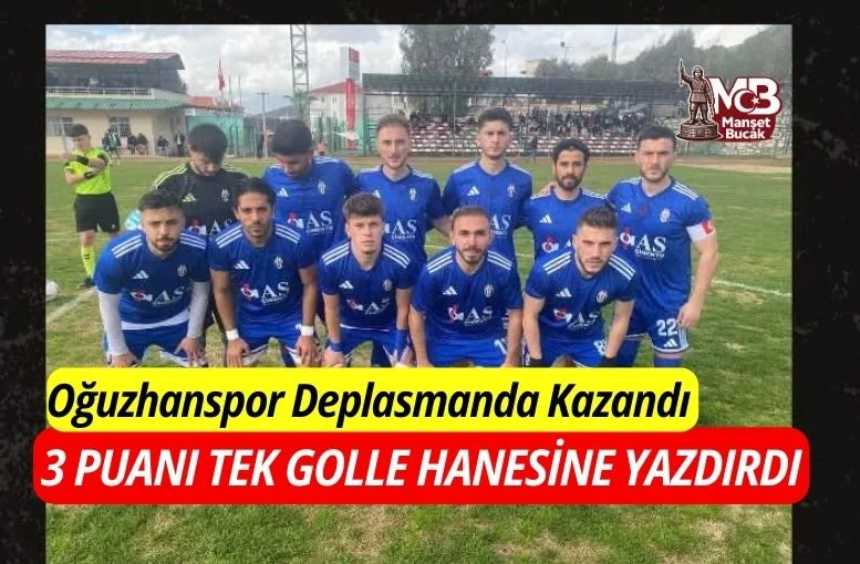 Oğuzhanspor’dan Deplasmanda Kritik Galibiyet